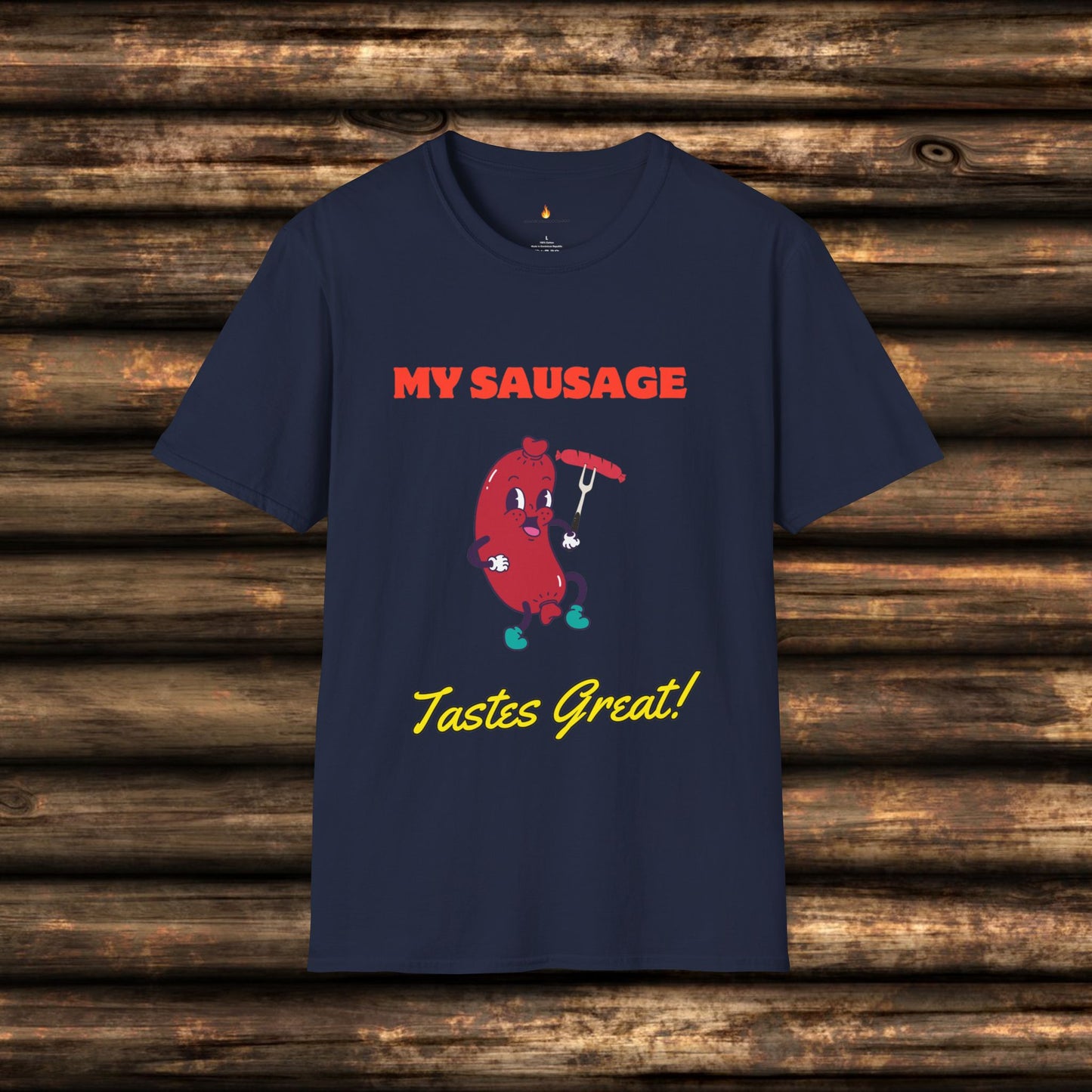 My Sausage Taste Great!