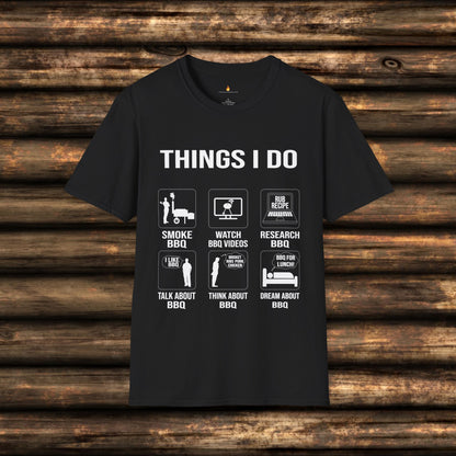 Funny BBQ Shirt: Things I Do for Pitmasters & BBQ Fans | Unique BBQ Apparel | Pitmaster Shirt | Barbeque Gifts | Gift for Meat Smoker