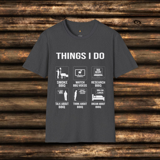 Funny BBQ Shirt: Things I Do for Pitmasters & BBQ Fans | Unique BBQ Apparel | Pitmaster Shirt | Barbeque Gifts | Gift for Meat Smoker